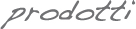 prodotti
